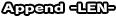 Append -LEN-