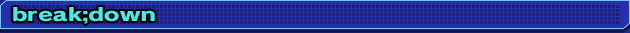 break;down
