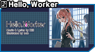 Hello, Worker