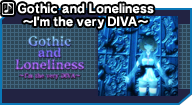 Gothic and Loneliness `I'm the very DIVA`